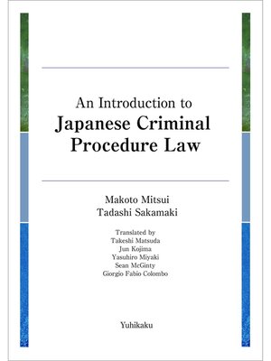 cover image of An Introduction to Japanese Criminal Procedure Law